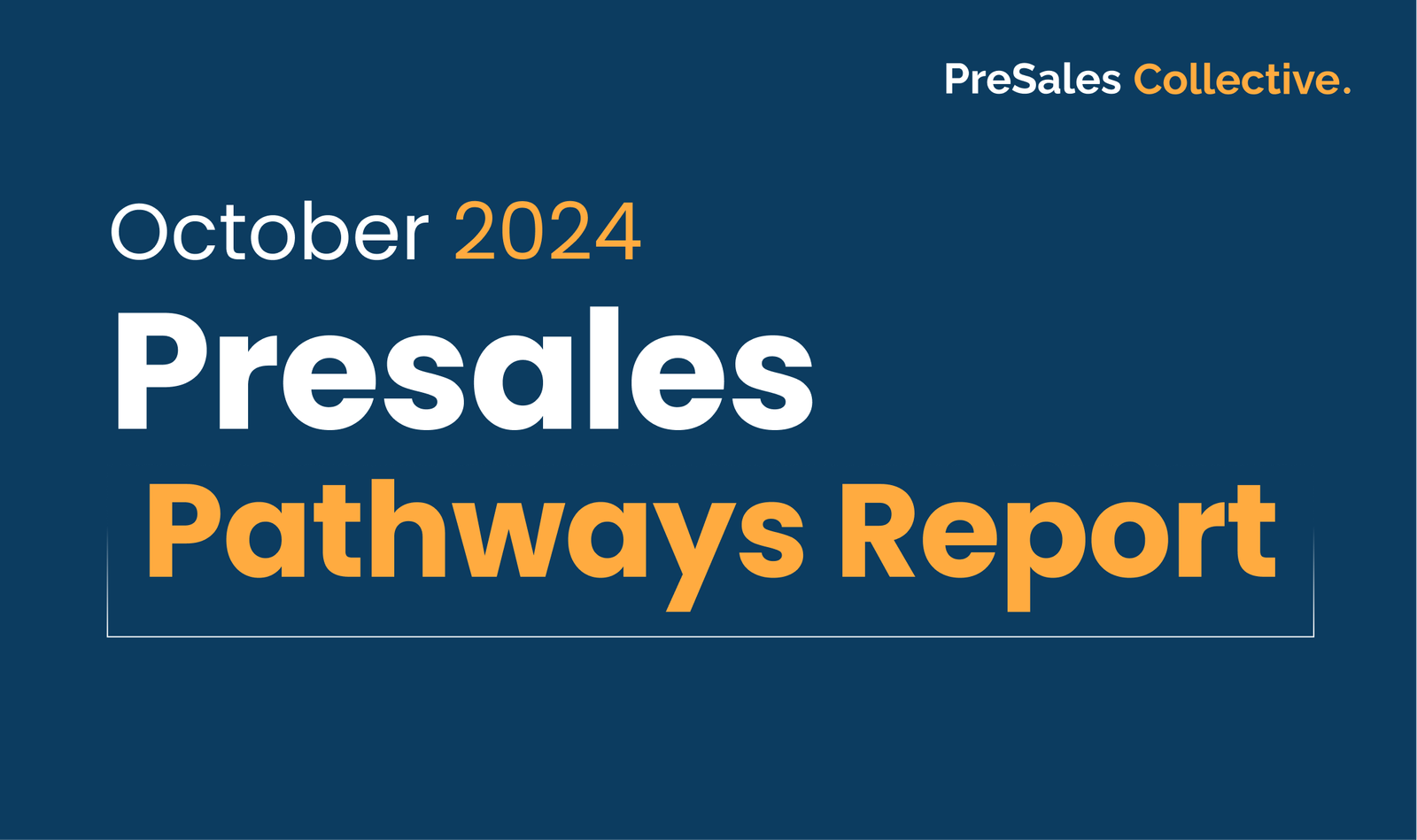 2024 PreSales Pathways Report: Discover the Facts About Breaking Into Presales